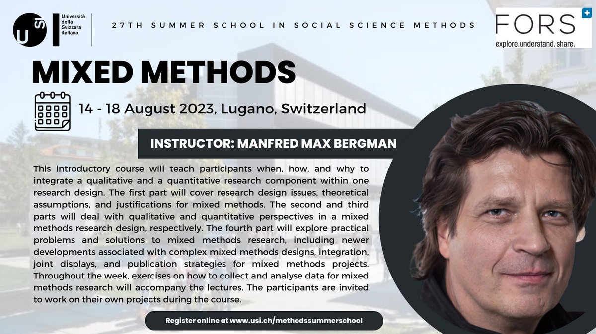 A fantastic opportunity (if we say so ourselves!) to learn about #MixedMethods #research during a one-week-long in-depth workshop in Lugano with Manfred M. Bergman of  <a href="/UniBasel_en/">University of Basel</a> . Register online at usi.ch/methodssummers…

#SSM2023 <a href="/FORSresearch/">FORS</a> <a href="/USI_university/">USI University</a> #PhDtraining