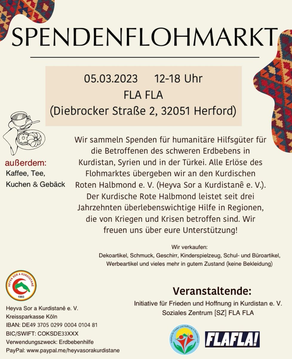 IfFuHiK's tweet photo. Zugunsten der Erdbebenopfer veranstalten wir in Zusammenarbeit mit dem #FlaFla #Herford einen Indoor-Flohmarkt. Alle Erlöse werden an die kurdische Hilfsorganisation Heyva Sor Kurdistane weitergeleitet.
Schaut vorbei https://t.co/HxMD0dPBiO