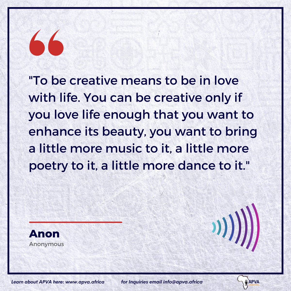 To be creative means to be in love with life. You can be creative only if you love life enough that you want to enhance its beauty, you want to bring a little more music to it, a little more poetry, a little more dance to it
#theafricancreative #apva #podcasts #poetry #voiceactor