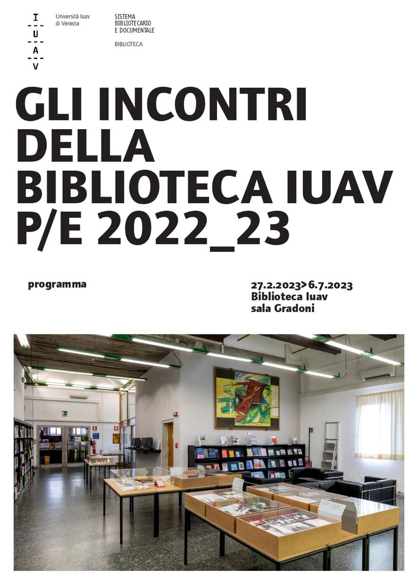 BibliotecaIuav's tweet photo. #ProgrammaCulturale #IncontridellaBibliotecaIuav
27.2.2023>6.7.2023
Il calendario degli eventi:
https://t.co/xRrAxN9Exs https://t.co/P0pPym4wCk