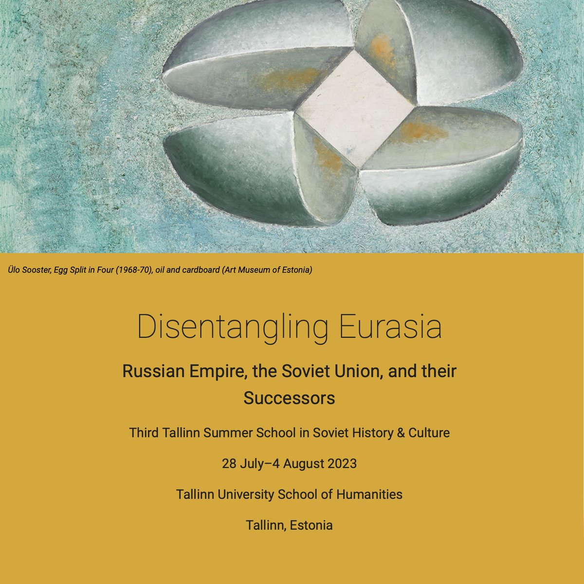 TallinnHum's tweet photo. Attention graduate students of Soviet history and culture! Be sure to apply for our summer school: 

DISENTANGLING EURASIA: Russian Empire, the Soviet Union, and their Successors. 

Join us in Tallinn from July 28 to August 4, 2023.

Apply by April 30! https://t.co/UE9yRZx2GO https://t.co/LIXxgCezgr