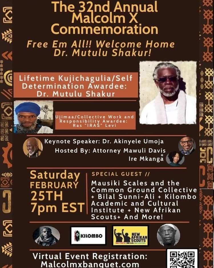 The 32nd Annual Malcolm X Commemoration Banquet honoring Dr. #MutuluShakur with the lifetime #Kujichagulia / self-determination award is this Saturday, Feb. 25th at 7pm EST. Register for this &amp; tonight's Black Men Build meeting using the links in bio.