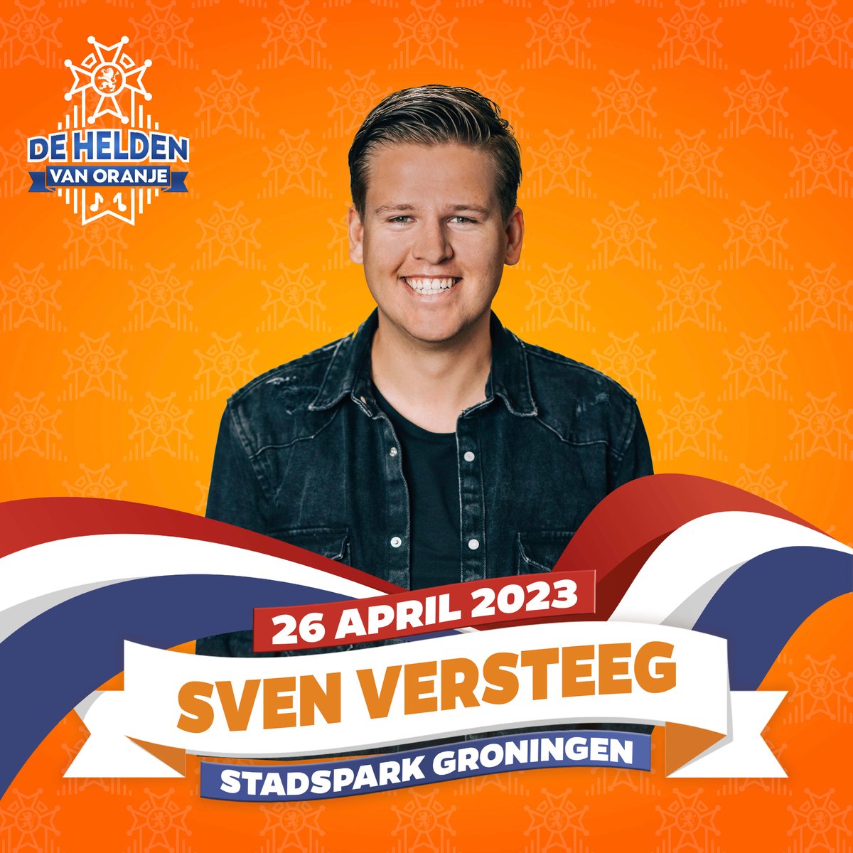 BAASboekingen's tweet photo. Sven Versteeg is één van de artiesten op De Helden van Oranje. Met Koningsnacht op 26 april wordt er één groot feest gebouwd in Groningen. Wie is erbij?
 Info en tickets: https://t.co/kVOaQsMJx9 https://t.co/XbrXQclg0d