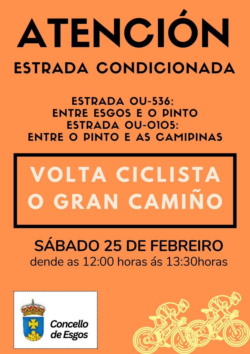Restriccións de tráfico por mor da proba ciclista "O Gran Camiño".
Sábado 25 de febreiro ‼
🟠 Estradas condicionadas entre as 12:00h e as 13:30h
Eviten circular na medida do posible por estas estradas no horario indicado
#OGC2023