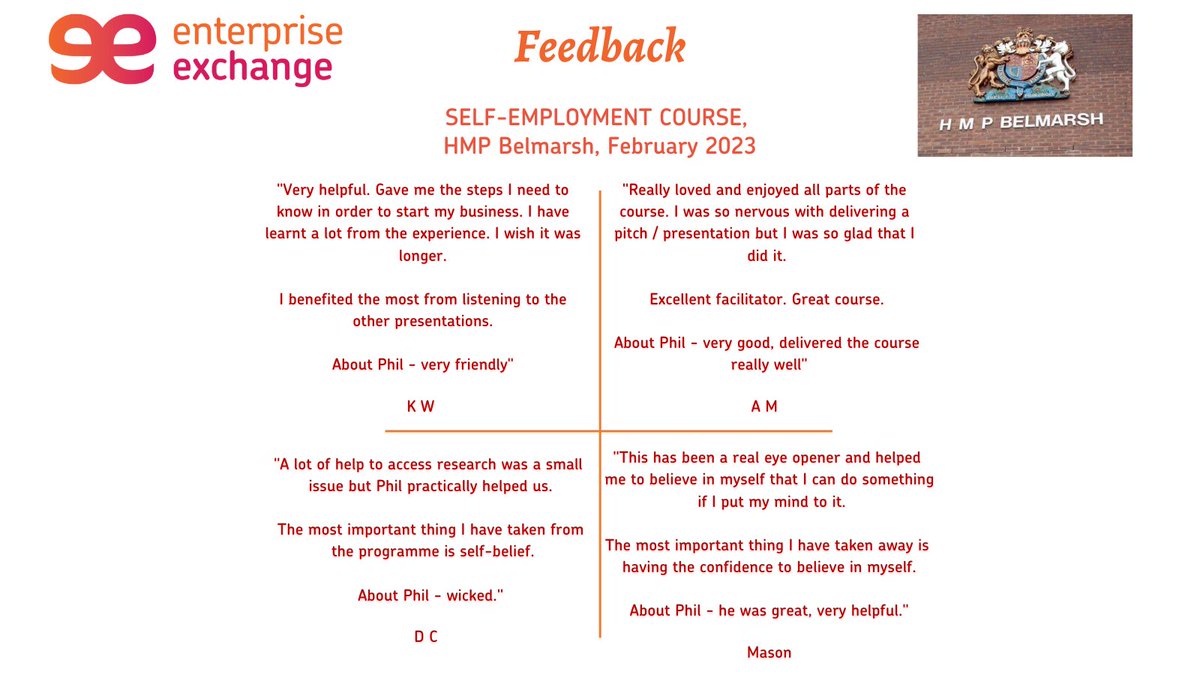 Here's some feedback from the serving prisoner at HMP Belmarsh, where Phil delivered one of our self-employment programmes this month. 

A special thank you to Sophie Turton, Mike Walker and David Ramirez, who went along as mentors and gave their advice.