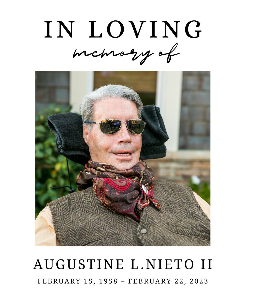 Augie Nieto was our hero. He inspired us, made us laugh and cry. He was passionate about finding a cure for ALS and we are proud to be “Augie’s team”. Augie passed peacefully yesterday surrounded by his beloved wife, Lynne, his family and loved ones. Link: rb.gy/hepb5l