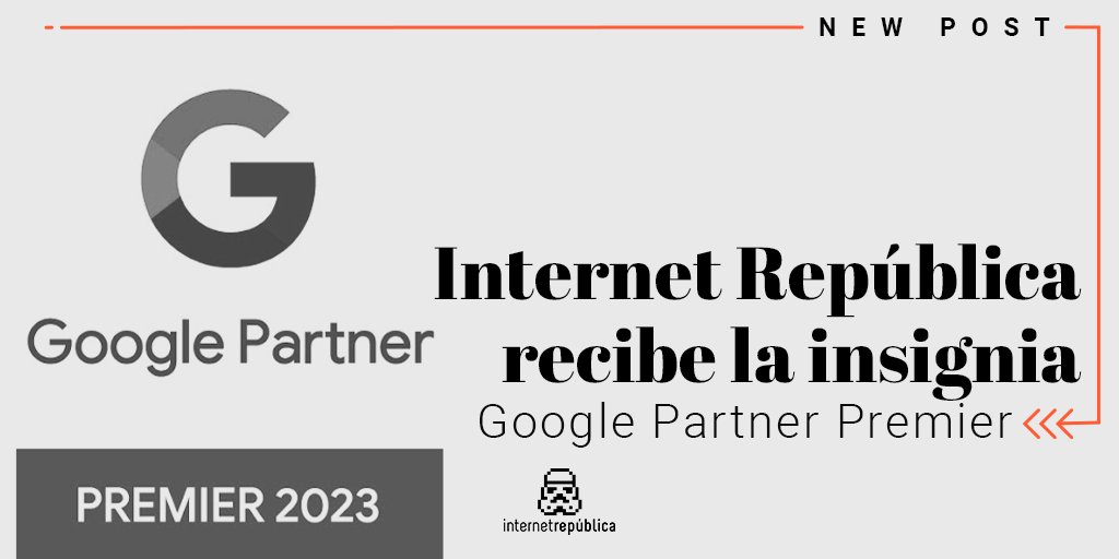 i_republica's tweet photo. ¡Hemos recibido con gran emoción la noticia de que @GoogleES nos ha concedido la insignia #GooglePartnerPremier!🏅
¿Qué significa esto? 👉🏽 Que desde ahora formamos parte del 3% de los @googlepartners en España que han obtenido mejores resultados.
➡️https://t.co/ySEGNofu2y https://t.co/Hm3qfZWRe2