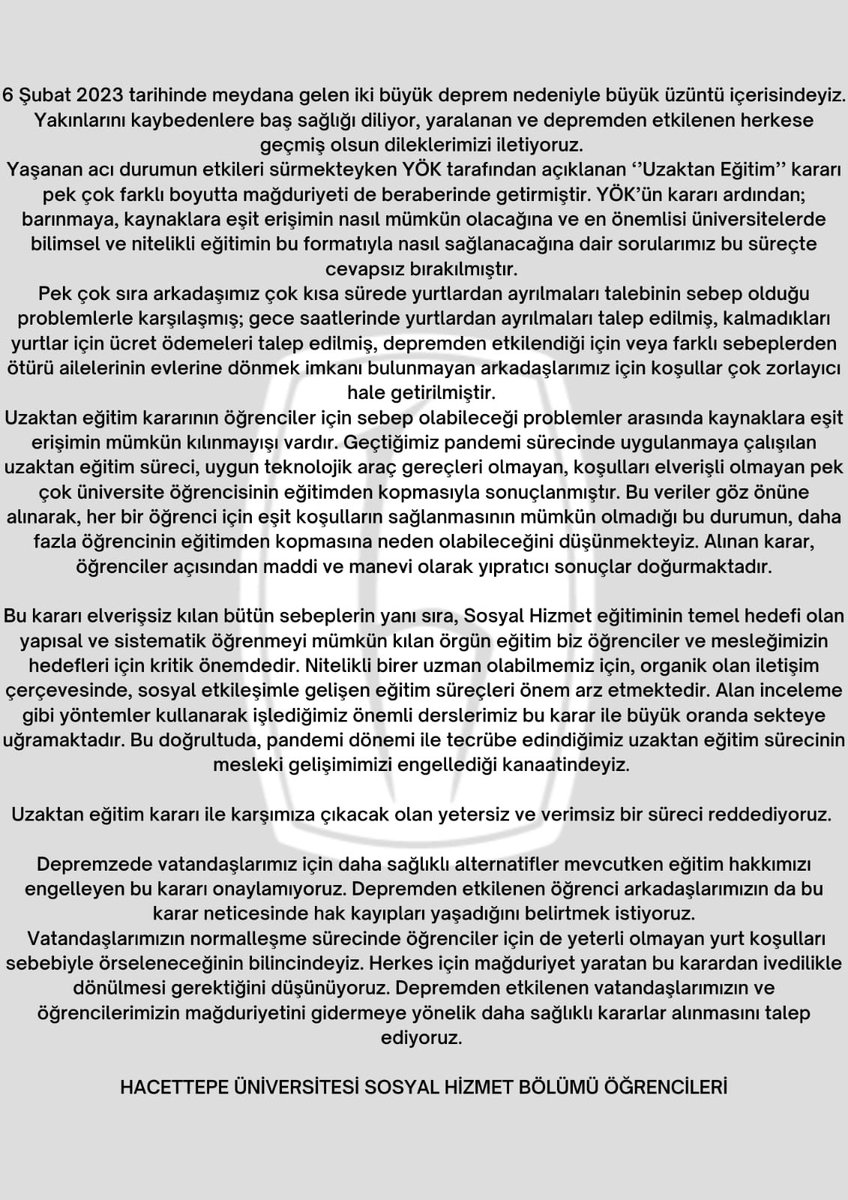 Hacettepe Üniversitesi Sosyal Hizmet Bölümü öğrencileri: Uzaktan eğitim kararı ile karşımıza çıkacak olan yetersiz ve verimsiz bir süreci reddediyoruz! #hacettepe #uzaktan #üniversitemedokunma #deprem #kukçözümdeğil