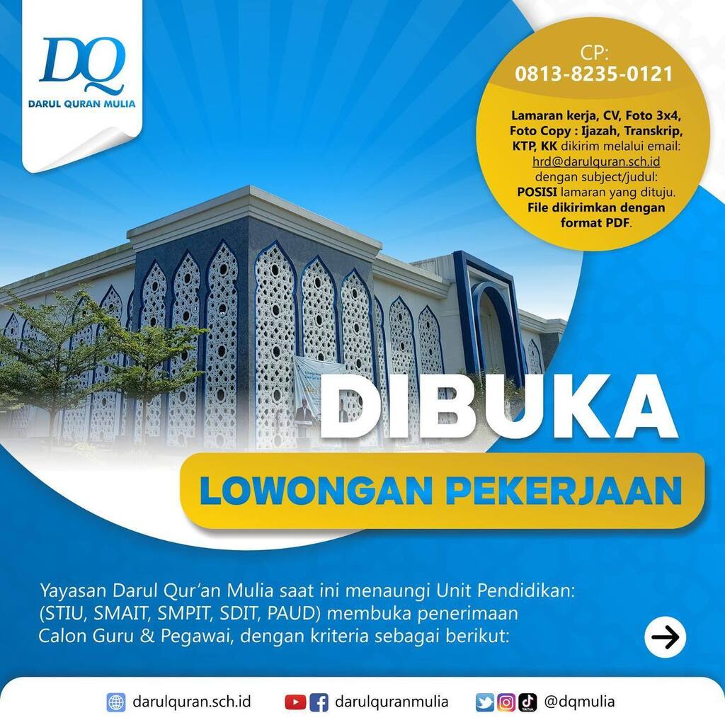 dqmulia's tweet photo. Lamaran kerja, CV, Foto 3x4, Foto Copy : Ijazah, Transkrip, KTP, KK dikirim melalui email : hrd@darulquran.sch.id dengan subject/judul POSISI lamaran yang dituju.
File dikirimkan menggunakan format PDF.

TES SELEKSI :
- Bagi pelamar yang lulus administrasi akan dihubungi unt… https://t.co/vxYxjQRl6z