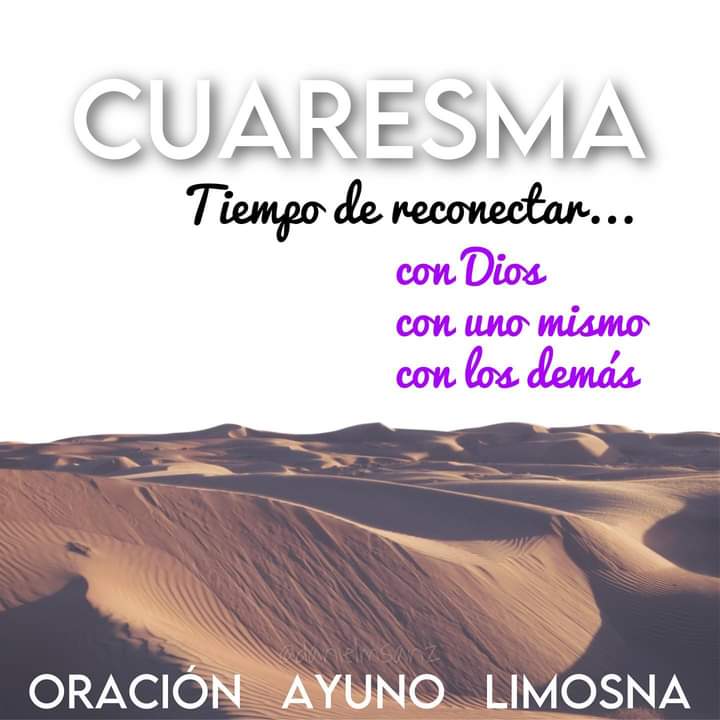 Empezamos el camino de la cuaresma, tiempo para parar y reconectar