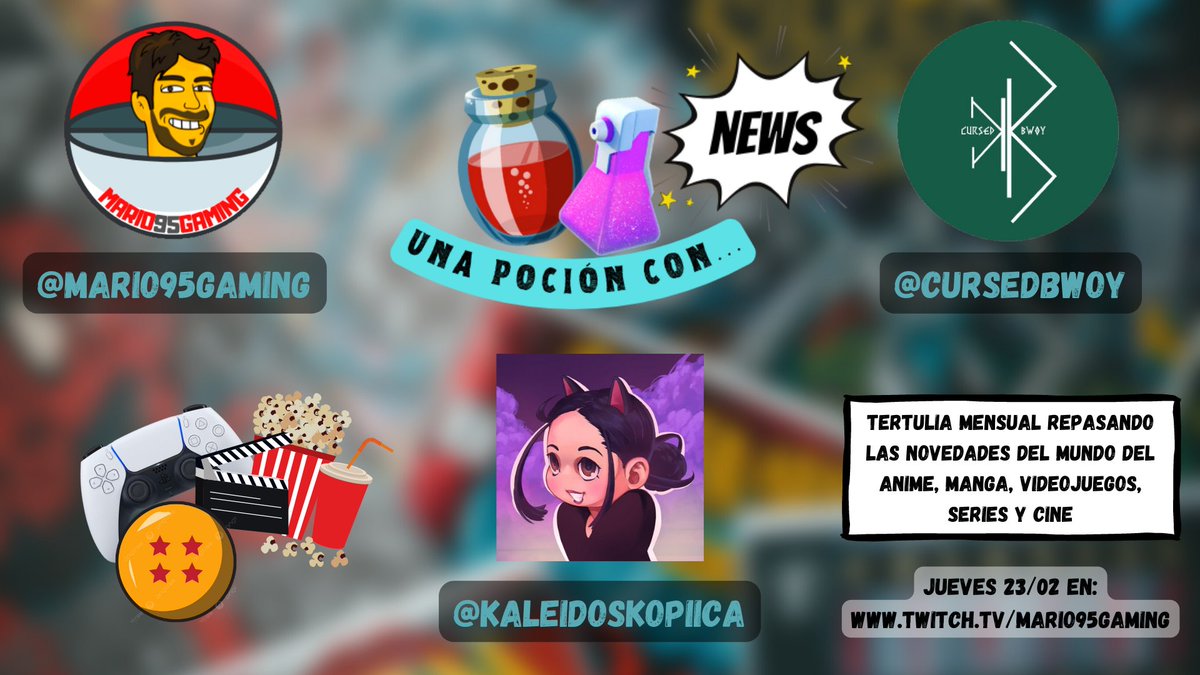 mario95gaming's tweet photo. 🟣UNA POCIÓN CON... NEWS🟣

Hoy estrenamos, a las 17h 🇪🇦 en Twitch, la primera tertulia de "Una Poción con..."

Estaremos hablando de las últimas novedades sobre anime, manga, series, cine y videojuegos. Estaré acompañado de @Cursedbwoy y @Kaleidoskopiica 

¡Os esperamos! https://t.co/JOPddS6SxN