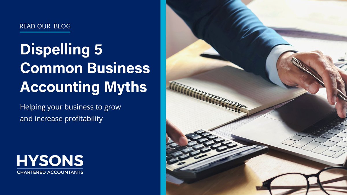 HysonsCA's tweet photo. Many myths exist concerning business accounting, which often discourages businesses from getting the help they need to grow and increase profitability. Discover more in this month's blog. https://t.co/J0V5fJBX89 https://t.co/MB1LYxvfhU