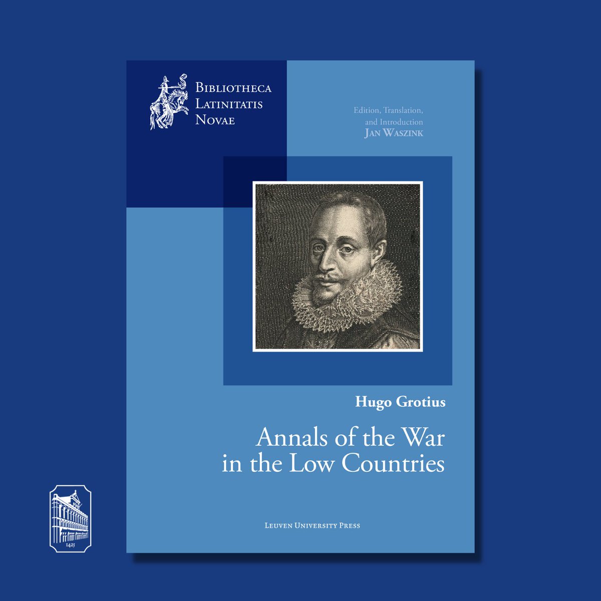 LeuvenUP's tweet photo. Available in hardback and ebook
๐ 'Hugo Grotius, Annals of the War in the Low Countries', edited by Jan Waszink
โก https://t.co/JdWmGpfcmY
#DutchRevolt #ReasonState #NeoLatin #HugoGrotius #EarlymodernHistory
@GrotiusCentre @whereisgrotius @JHIdeas @EarlyModHistory @RSAorg https://t.co/hT8jg3VRqN