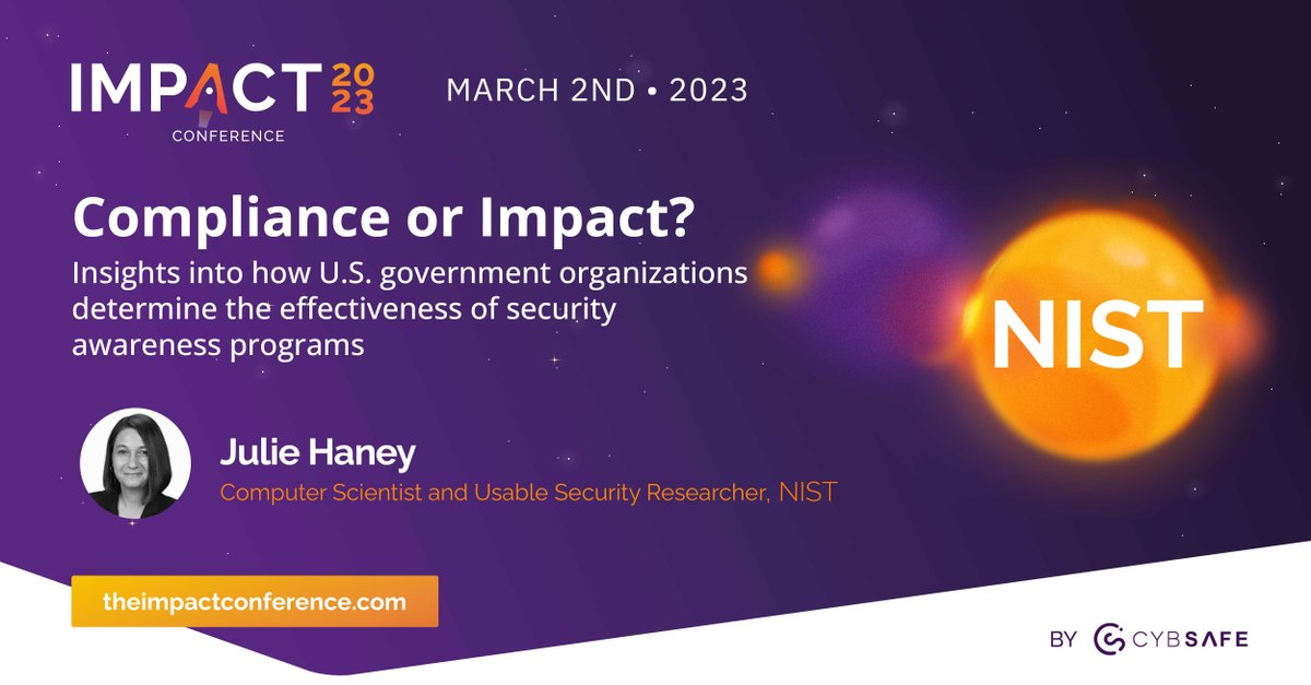 🚨🚨🚨 BFD ALERT! 🚨🚨🚨 Julie Haney will be speaking live, in-person at #IMPACT2023! Julie was an author of the NIST study into Measuring the Effectiveness of U.S. Government #SecurityAwareness Programs. Limited in-person spaces are still available - hubs.li/Q01Dbrmc0