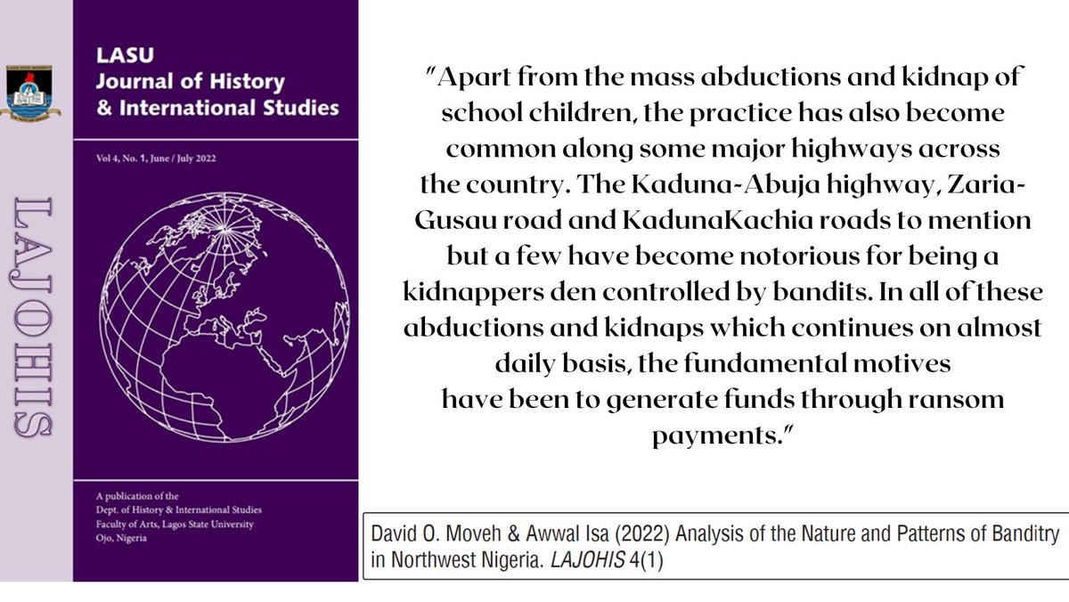 "Aside cattle rustling, kidnaping for ransom has also within the last decade become a major form of banditry in Nigeria." - Read open access here: lajohis.org.ng/storage/upload…