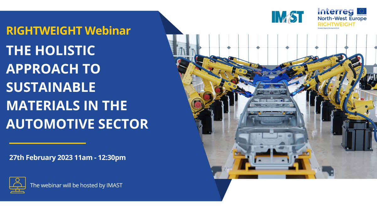 The next RIGHTWEIGHT webinar is from <a href="/imast_district/">IMAST District</a> on the 27th of February from 11:00am - 12:30pm on the holistic approach to sustainable materials in the #automotive sector 💡

Register here: lnkd.in/dV9BjitM