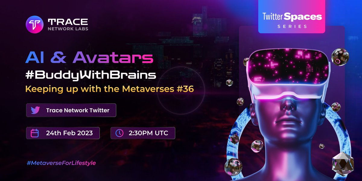 trace_network's tweet photo. Experience the boundless potential of the #Metaverse with @trace_network🌎

This week on #KUWM EP36 discover the captivating capabilities of #AI &amp; Avatars - #Buddy 👥 With Brains 🧠..

🔔Feb 24, 2023, @ 2:30 PM UTC. 

🎧https://t.co/5cFDaPMUX2

#MetaverseForLifestyle $TRACE https://t.co/SoceAuYyUa
