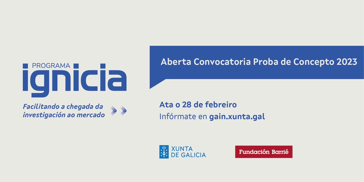 CienciaXunta's tweet photo. 🔊Investigadores/as, tedes ata o 28 de febreiro para presentar as vosas solicitudes á convocatoria #Ignicia #ProbadeConcepto, que ten como obxectivo facilitar a chegada da #investigación 🧪 ao mercado

➡️Máis información: https://t.co/A9ZALPnSCa https://t.co/qQzJ6AJXnJ