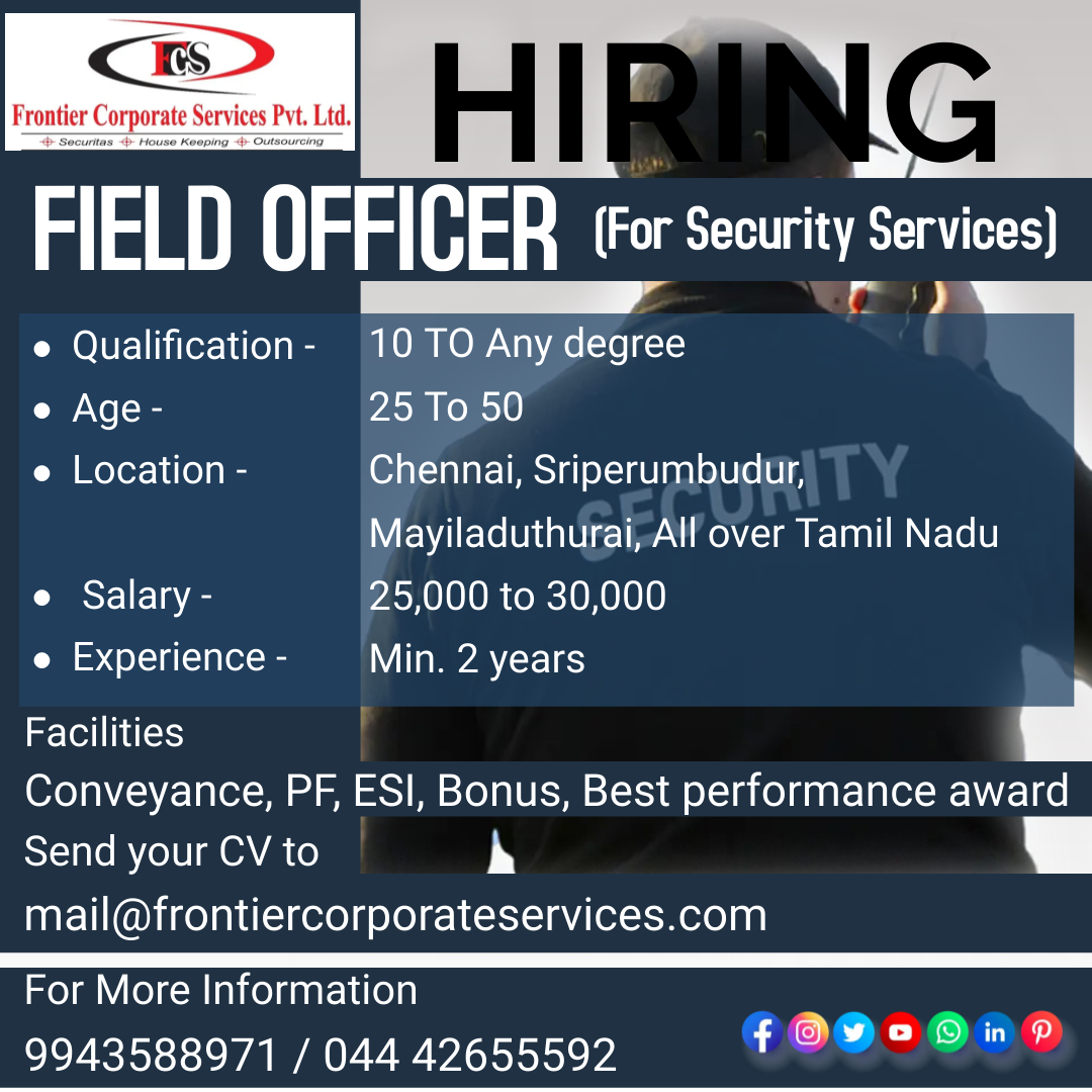 ServiceFrontier's tweet photo. #FCS #chennai #Sriperumbudur #FieldOfficers #security #services #opening #Joinourteamnow https://t.co/GI35pE1PtD