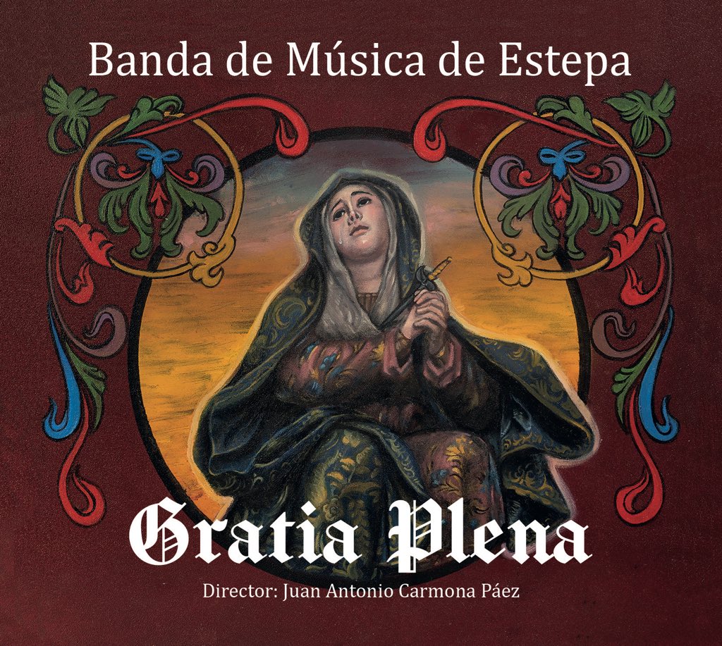 𝐆𝐑𝐀𝐓𝐈𝐀 𝐏𝐋𝐄𝐍𝐀
El trabajo discográfico de la Banda de Música de Estepa.🎶

#GratiaPlena | Portada de nuestro disco "Gratia Plena", obra de Arte Juan Fernández .

¡Tenemos muchas ganas de escucharlo!🎧