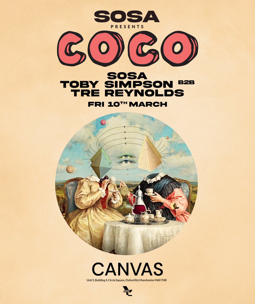 Excited to announce the line up for our COCO event in Manny 👀 This is gonna be a MASSIVE show 🔥 @sosamusicuk @tobysimpsonmusic @trereynolds_dj ❤️