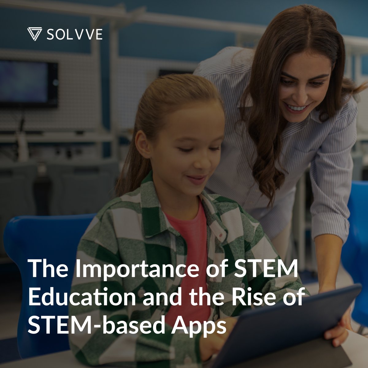 solvvesoftware's tweet photo. Do you know what STEM education is, and why is there so much hype about it? Our new article reveals its meaning, importance, and benefits: Follow the link to read on: https://t.co/yvDQZmNWLW https://t.co/nrGNFpBCFV