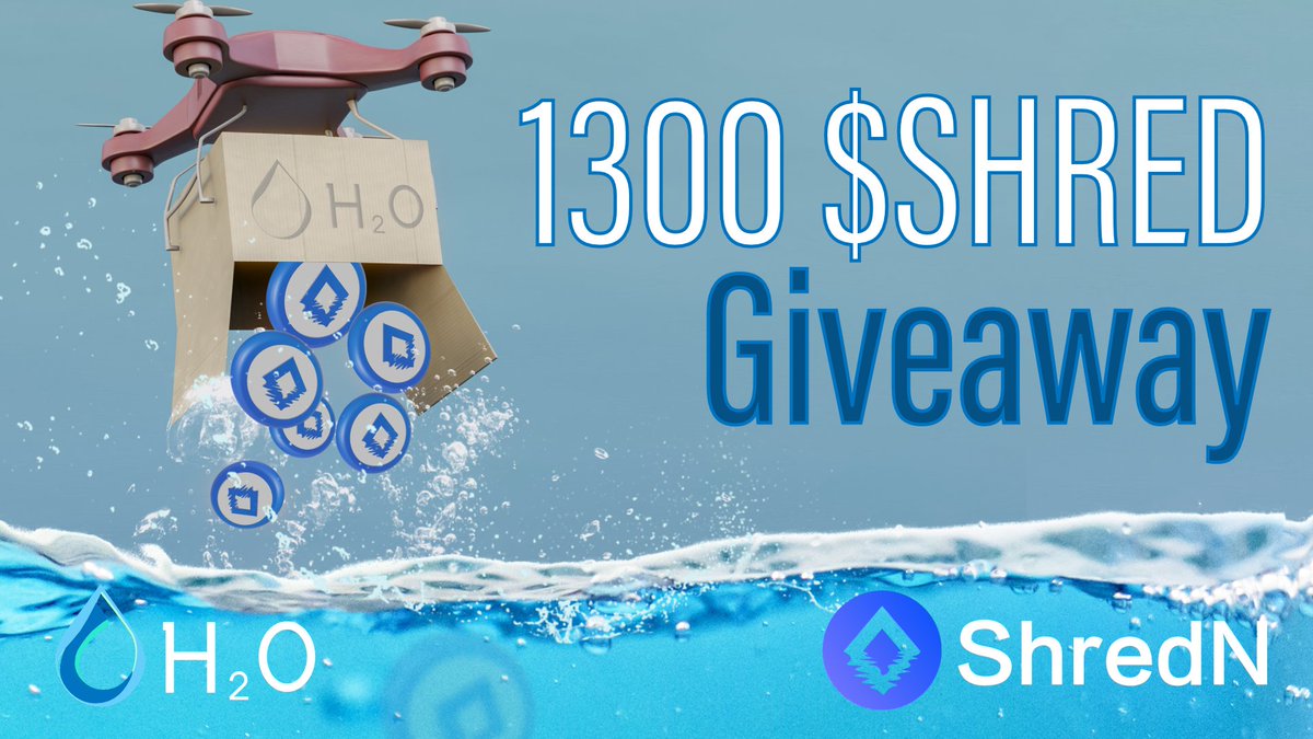 🔮#ShredN - H2O DAO 1300 $SHRED Giveaway🔮

🔈<a href="/ShredNProtocol/">ShredN</a> is our 7th airdrop partner of the #H2ODAO

✅ Complete the gleam tasks

✨ Winners: 325 random + 325 top referrals

🔗gleam.io/Pbyyc/shredn-h…

1,300 SHRED rewards await for those who have the luck to grab...

Hurry up!