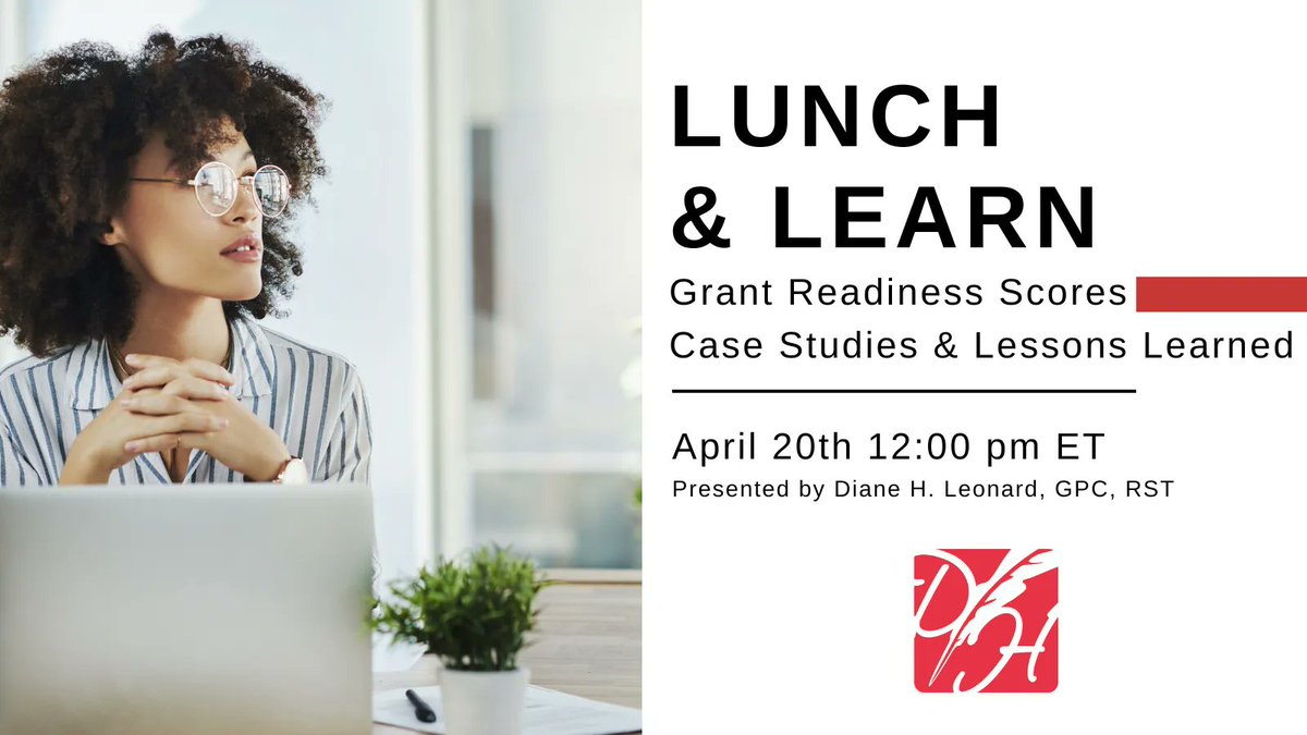 FREE Lunch and Learn - Grant Readiness Scores - Case Studies & Lessons Learned with @DianeHLeonard. April 20th, 12:00 pm ET 👉 bit.ly/3YGG7QH #GrantProfessional #GrantWriting #GrantReady