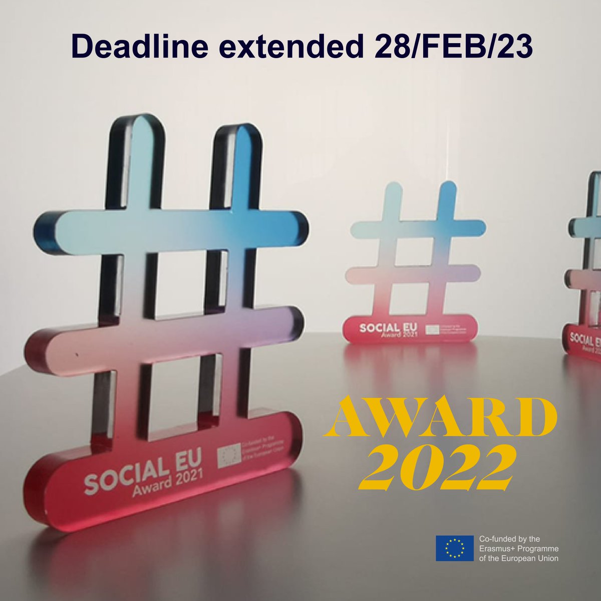 🏆 𝗟𝗔𝗦𝗧 𝗗𝗔𝗬𝗦 𝗧𝗢 𝗔𝗣𝗣𝗟𝗬 𝗧𝗢 #𝗦𝗢𝗖𝗜𝗔𝗟𝗘𝗨𝗔W𝗔𝗥𝗗 (28th of Feb 23) 🏆
Win one of the prizes that award communication on #EuProject.
🚀 Apply with your project 👉 bit.ly/socialeu-award  #SocialEu #ErasmusPlus