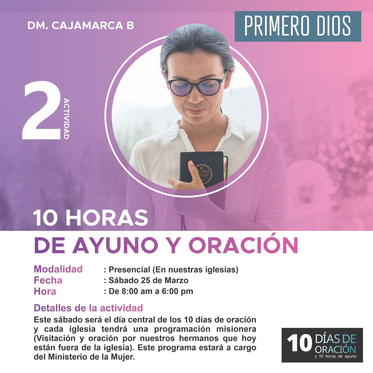🚨Actividad 2: “10 horas de ayuno y oración”
Este sábado 25 de febrero de 8:00 am - 6:00 pm… Te esperamos en nuestra iglesia para in hermosos sabado de consagración! 😁👍🏻

👉🏻 #PrimeroDios
👉🏻 #10DíasDeOración
👉🏻 #PreparaciónParaLaVictoria
👉🏻 #DMCajamarcaB