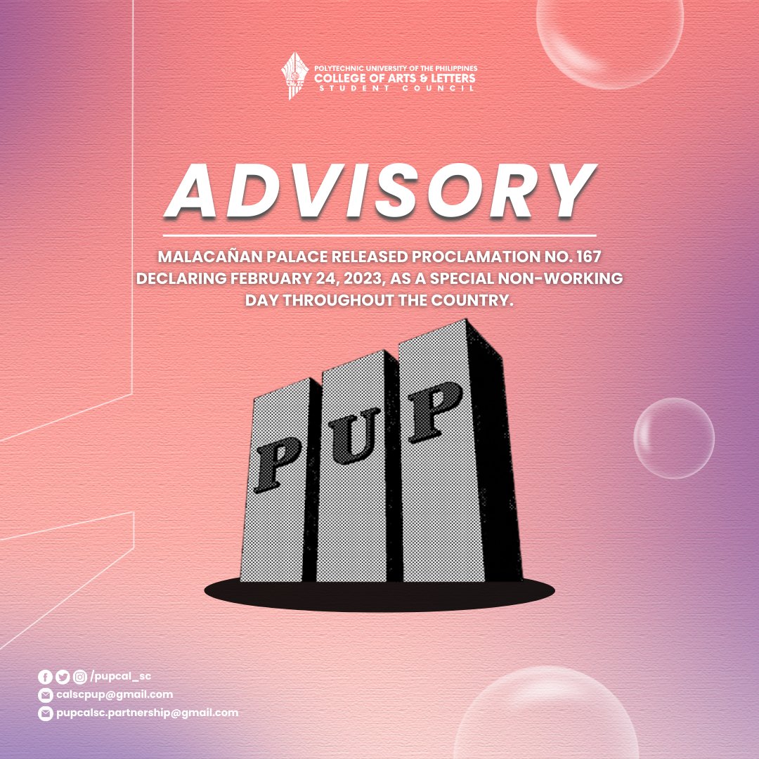 thepupcalsc's tweet photo. ADVISORY | MALACAรAN PALACE RELEASED PROCLAMATION NO. 167 DECLARING FEBRUARY 24, 2023, AS A SPECIAL NON-WORKING DAY THROUGHOUT THE COUNTRY.
IsKALar ng bayan, please be guided accordingly.
#PUPCALSC
#CALTintaLaya
#CALAalpasAtLalayag https://t.co/vtLOQ0p2Oh