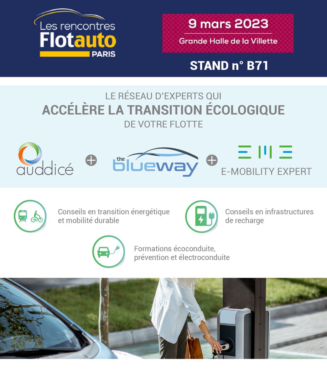 Petit rappel ! 📢 Nous serons présents à @flotauto le 9 mars prochain ! Venez échanger avec le 1er groupement d'experts indépendants en Electro-Mobilité et déploiement d'infrastructures de recharge @auddice @E_Mobility_Expe #TheBlueWay En savoir plus sur auddice.com