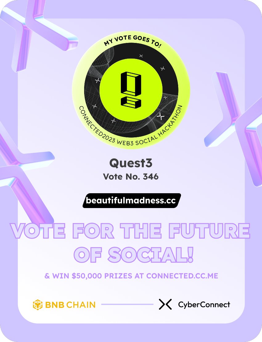 Just voted for my favorite project Quest3 in #Connected2023, a Web3 Social hackathon by <a href="/CyberConnectHQ/">(Deprecated) CyberConnect</a> the social graph protocol &amp; <a href="/BNBCHAIN/">BNB Chain</a>
Join me to vote for a better social and win $50,000-$100,000 prizes!
connected.cc.me
sig:DmZ38J 
  x.com/CyberConnectHQ…