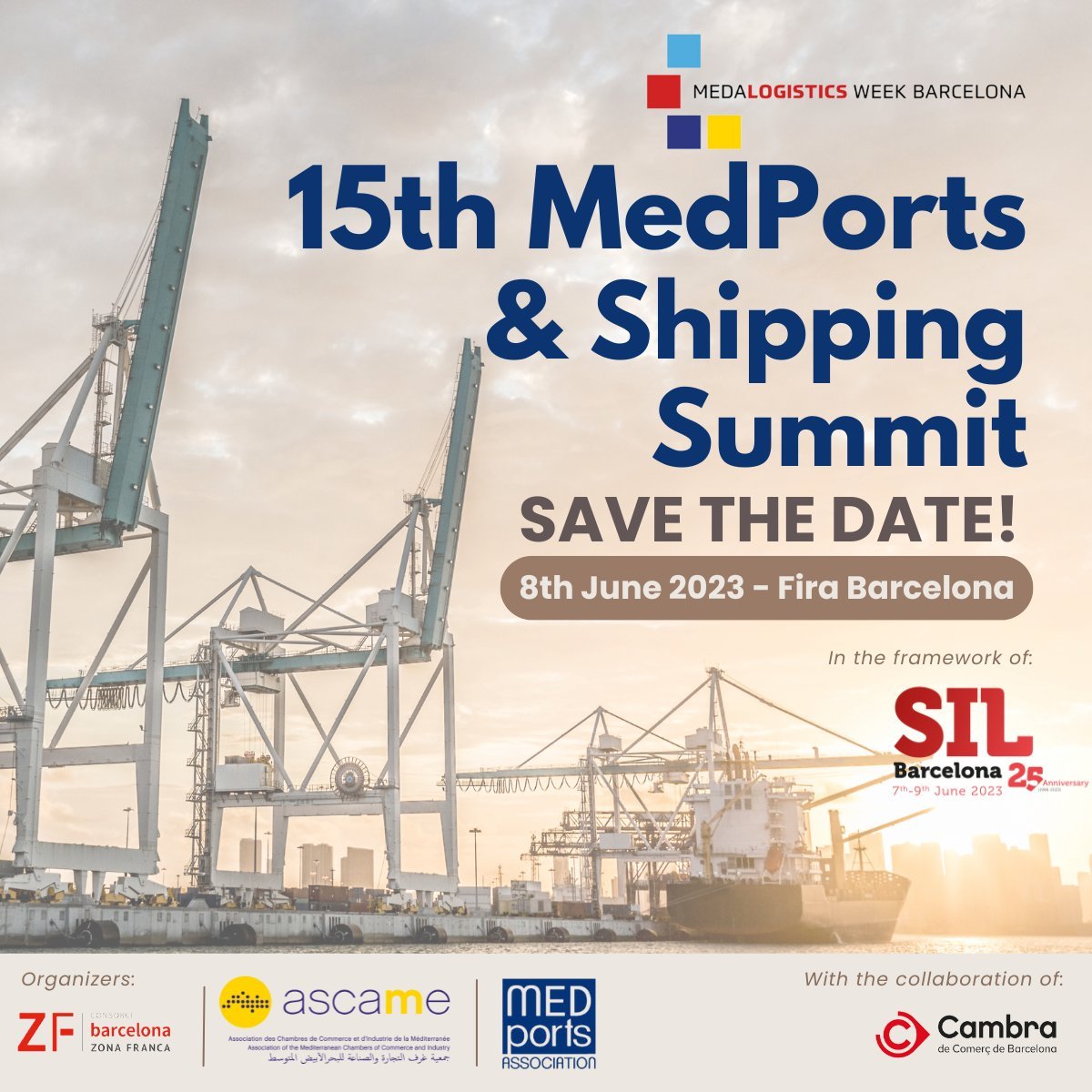 ascameorg's tweet photo. #SaveTheDate for #MEDPortsForum 2023, organised by ASCAME & @MEDportsAsso! A multistakeholder platform to do business & tackle:
🚢connectivity
🚢sustainability
🚢digitalisation
In the framework of #MedaLogistics, part of @SILBarcelona. #SIL2023
🗓️ 8th June
📍 @Fira_Barcelona https://t.co/XHQwWMsYW2
