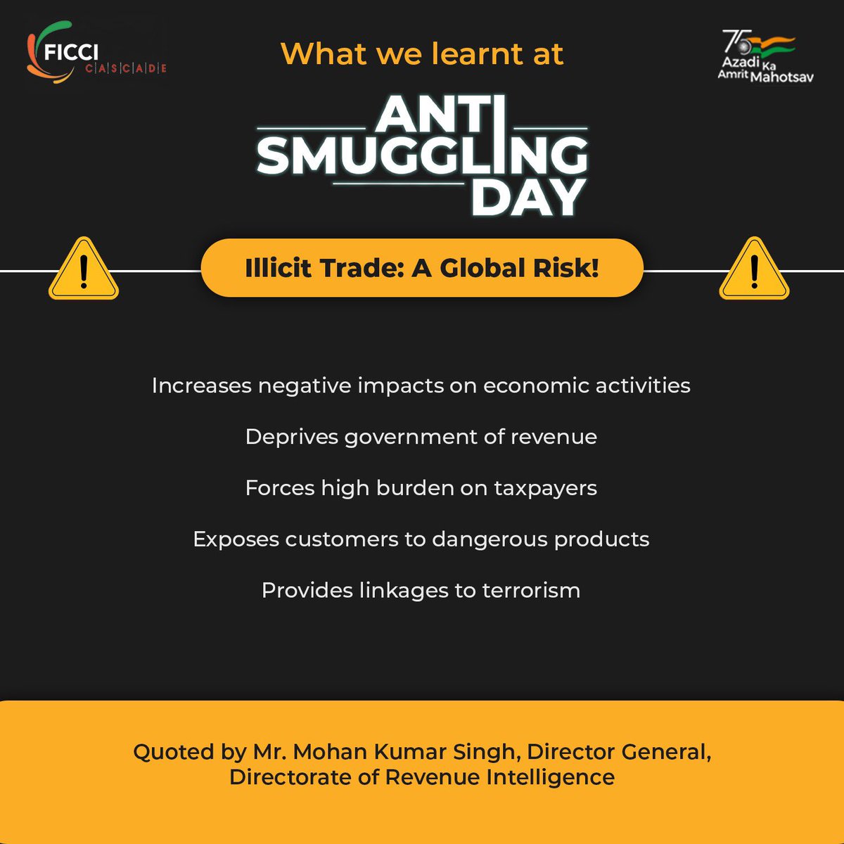 Cascadeglobal's tweet photo. Smuggling not only creates an adverse impact on economy but also poses severe safety hazards to consumers. 

Here's #WhatWeLearnt @ #AntiSmugglingDay from Mr. Mohan Kumar Singh, Director General, Directorate of Revenue Intelligence. https://t.co/Meovb1Nsqs