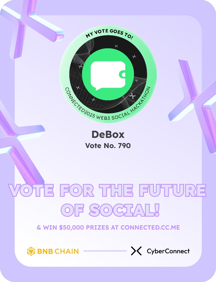 Just voted for my favorite project DeBox in #Connected2023, a Web3 Social hackathon by <a href="/CyberConnectHQ/">(Deprecated) CyberConnect</a> the social graph protocol &amp; <a href="/BNBCHAIN/">BNB Chain</a>
Join me to vote for a better social and win $50,000-$100,000 prizes!
connected.cc.me
sig:HJiFRH 
  x.com/CyberConnectHQ…
