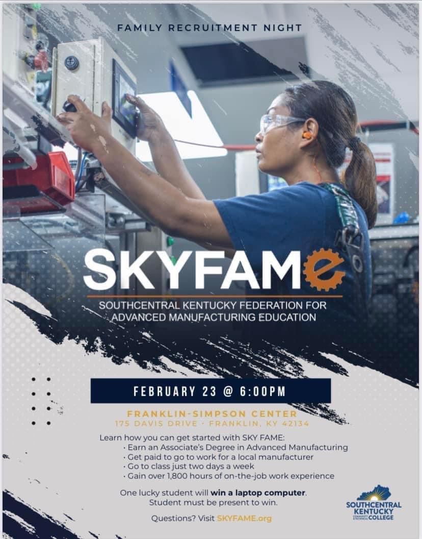 Going into Advanced Manufacturing? Don’t miss this, TONIGHT-SKY FAME Family Recruitment Night for interested students and your parents is on 2/23 at 6:00 p.m. Please refer to the attached flyer for recruitment night. Contact Miss Bunch for more information.