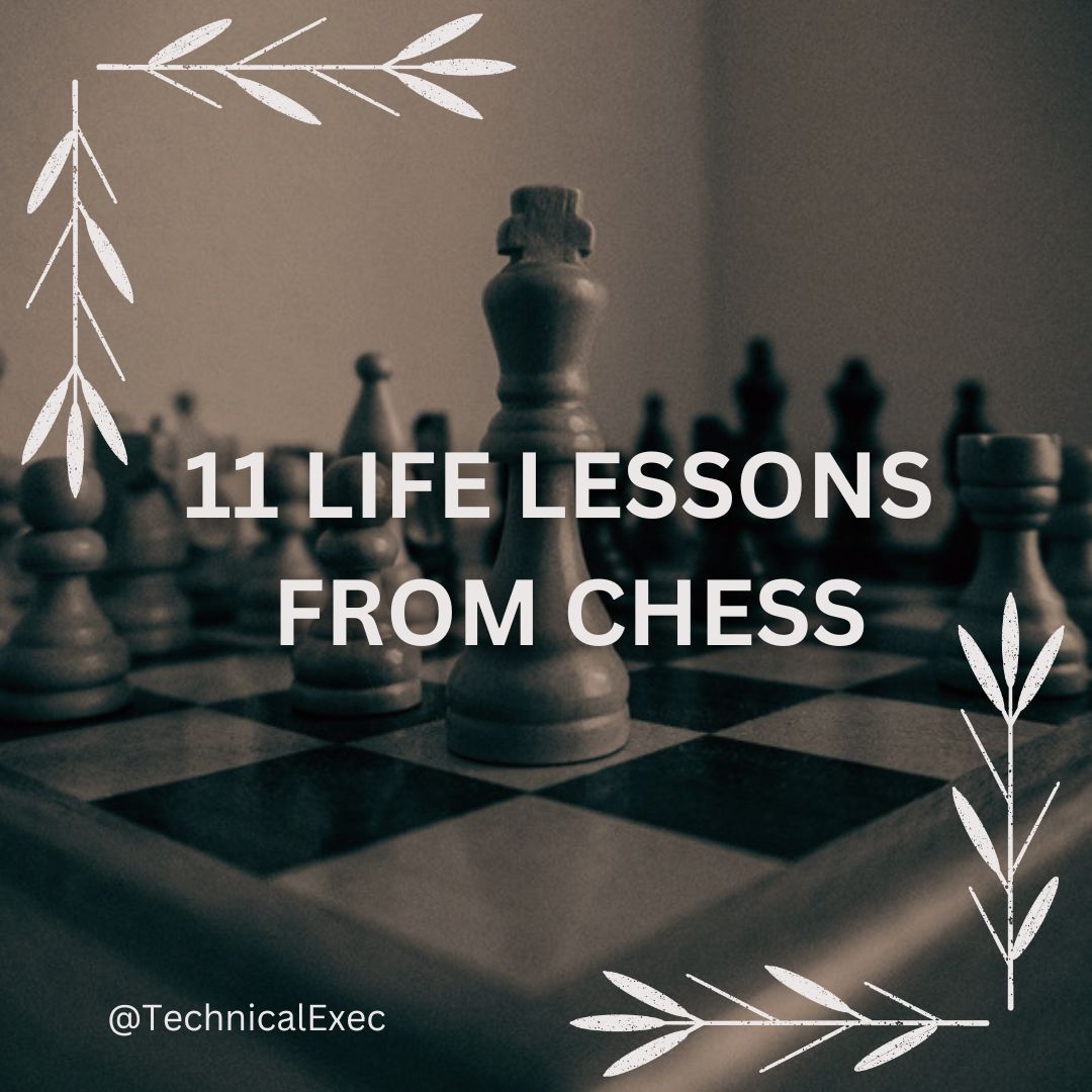 Life Lessons and the Game of Chess