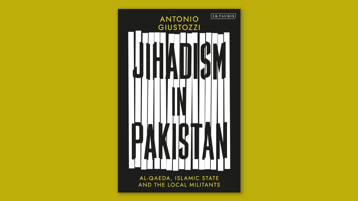 Jihadism in Pakistan, by <a href="/AntonioGiustoz2/">Antonio Giustozzi</a>, analyses the relationship between Pakistani intelligence agencies and Al-Qaeda with local jihadist groups: bloomsbury.com/jihadism-in-pa…