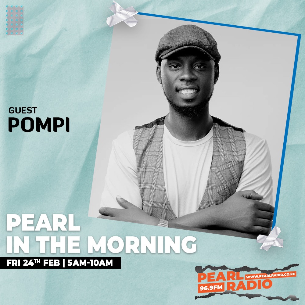 PearlRadioKe's tweet photo. Tomorrow is that day guys. POMPI is set to grace our studios on #PearlInTheMorning 
only on 96.9 FM. Meanwhile, Likes za Pompi Zikam and you can send a question. We shall ask on your behalf. 
@TheRealPompi 
#PearlRadioKe https://t.co/W9k4N9zzgb