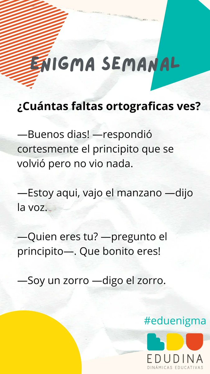 edudinabox's tweet photo. ¿Eres experto en #ortografía? 
¡Demuéstralo en nuestro quinto #enigma!
¿Cuántas faltas localizas en este texto de #elprincipito? 

#eduenigma #jueves #vista https://t.co/hDHLWPB8BB