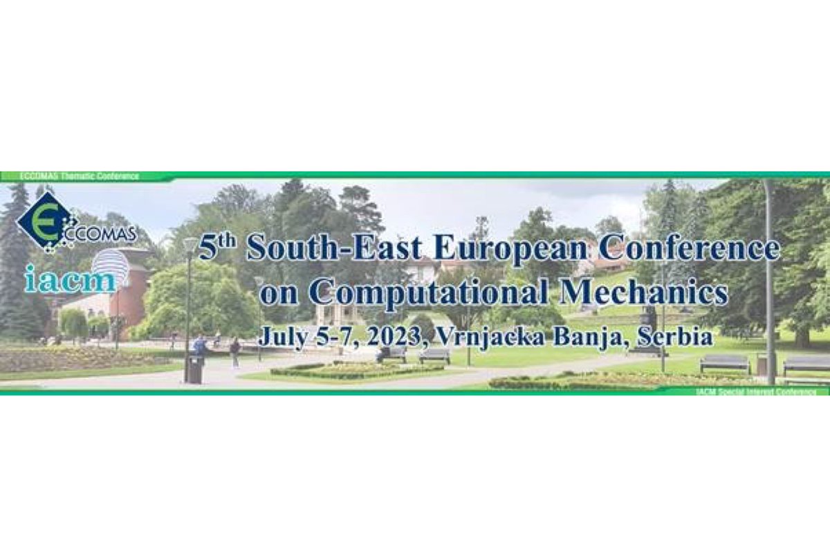 ECCOMASofficial's tweet photo. The 5th South-East European Conference on Computational Mechanics (SEECCM 2023) will take place on July 5-6, 2023, in Vrnjacka Banja, Serbia.

Detailed information is available on the website: https://t.co/C5dKuichB3 

Submit your abstract by: 10 March 2023. https://t.co/ALBJfgYBoy