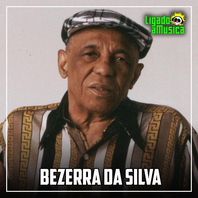 LigadoaMusica's tweet photo. O cantor e compositor Bezerra da Silva completaria 96 anos.
#RIP #bezerradasilva #ligadoamusica https://t.co/yWhtsp7CNy