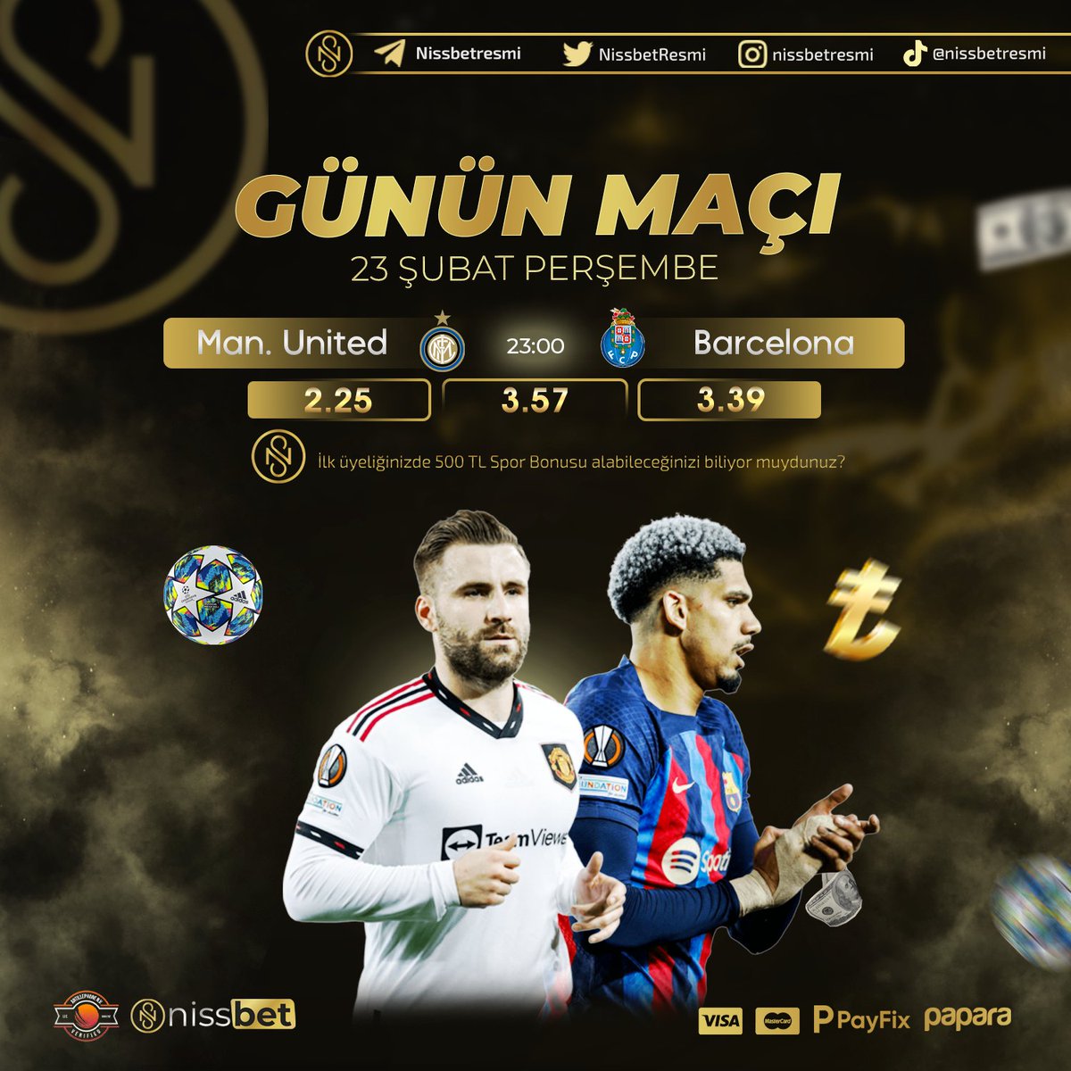 😍Yüksek oranlar ile kazanç keyfi Nissbet'te!

😎Man.United - Barcelona

🤑Maçının sonucunu tahmin eden 50 kişiye 50 Freebet!

❗️Kullanıcı adını ,Tahminini, Gönderiye RT +FAV ve 3 arkadaşını etiketlemeyi unutma!

✍️Twitter hesabımızı takip etmeyenler yararlanamamaktadır!