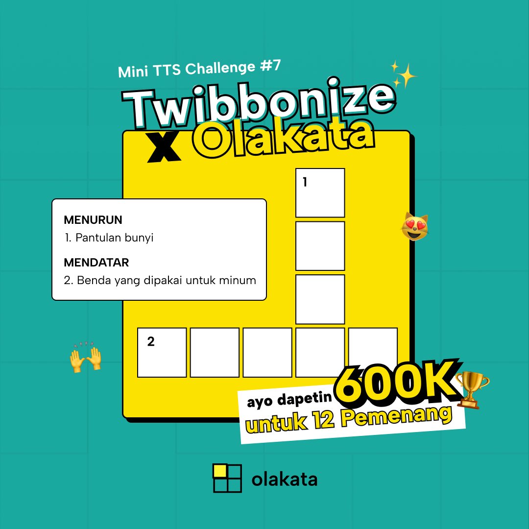 OlakataGame's tweet image. Dapatkan 600k untuk 12 pemenang🥳
Lewat Mini TTS Challenge 7✨

#Olakata #OlakataGame #TTSBerhadiah #KuisBerhadiah #Kuis #TekaTekiSilang #ChallengeIndonesia #GiveawayIndo #GiveawayIndonesia #GiveawayIndonesiaUpdate #Giveaway #GameBerhadiah #KuisGratis #KuisIndonesia #InfoKuis