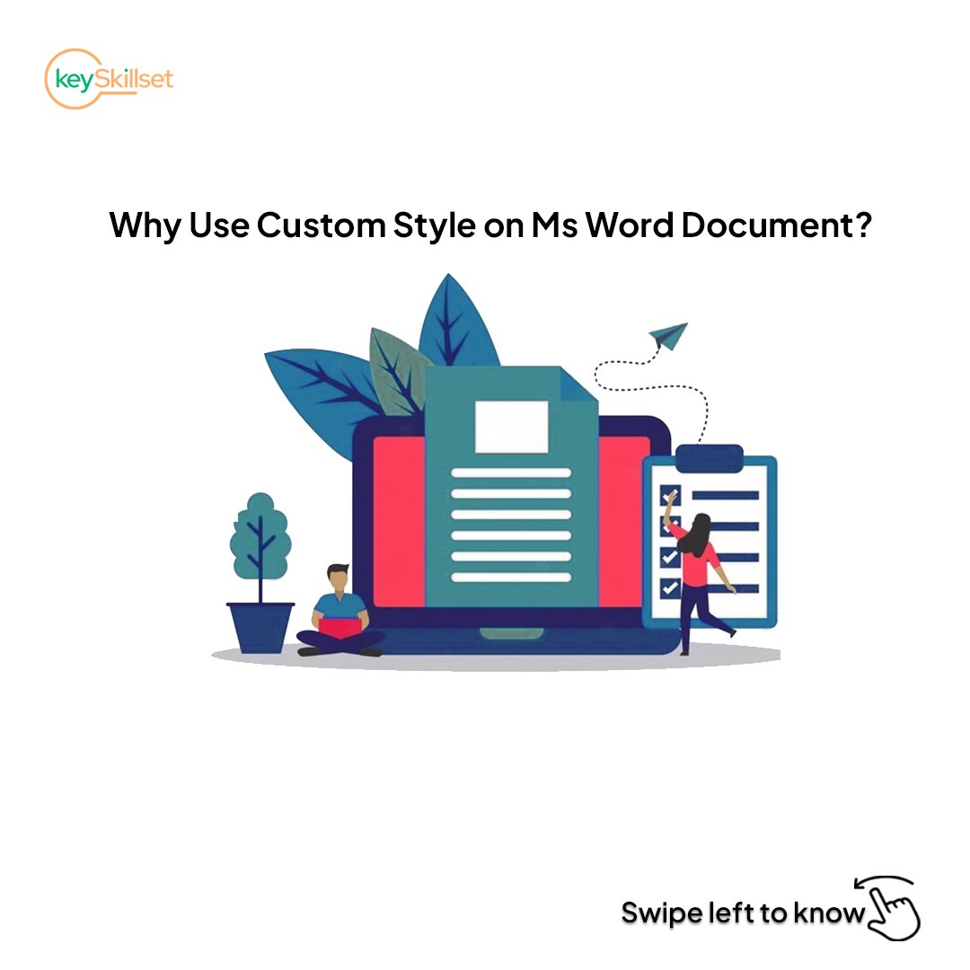 keyskillset's tweet photo. Check out here the benefits of custom styles. Why should one use custom styles on MS Word? Know more from the carousel post given here, you can also read our #blog on #customstyles. For more such #hacks, #tips, and #facts, you can follow us across all our #socialmedia platform https://t.co/nC0eBtVtAa