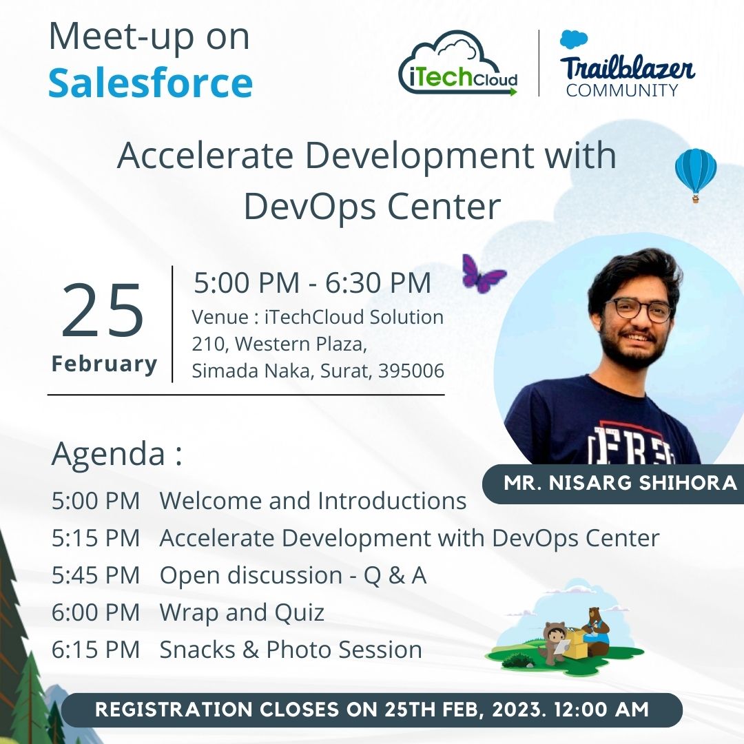 Hello Trailblazers,

We are Hosting an Exciting Session on Accelerate Development with DevOps Center with Nisarg Shihora.

Registrations are open now! Hurry Up!

#salesforce #salesforcedevelopers #salesforcemeetup #itechcloud #suratsfdc #suratithub #trailblazercommunity