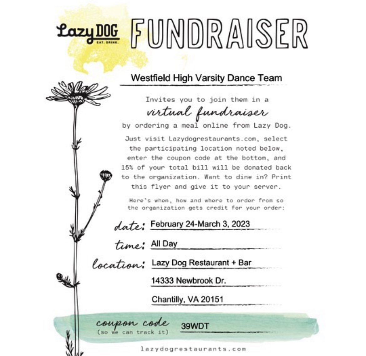 Tomorrow is the kickoff to our last fundraiser before Nationals! We are counting down to Orlando with a Lazy Dog Fundraiser ALL week (February 24 - March 3). Use the code 39WDT for online orders or dine in and show a physical copy of the flyer. Chantilly, Lazy Dog location only.
