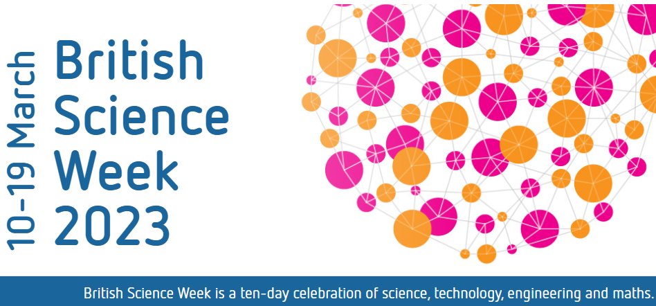 10-19 March 2023 is BRITISH SCIENCE WEEK. Look out for activities in your lessons at WHS. #britishscienceweek