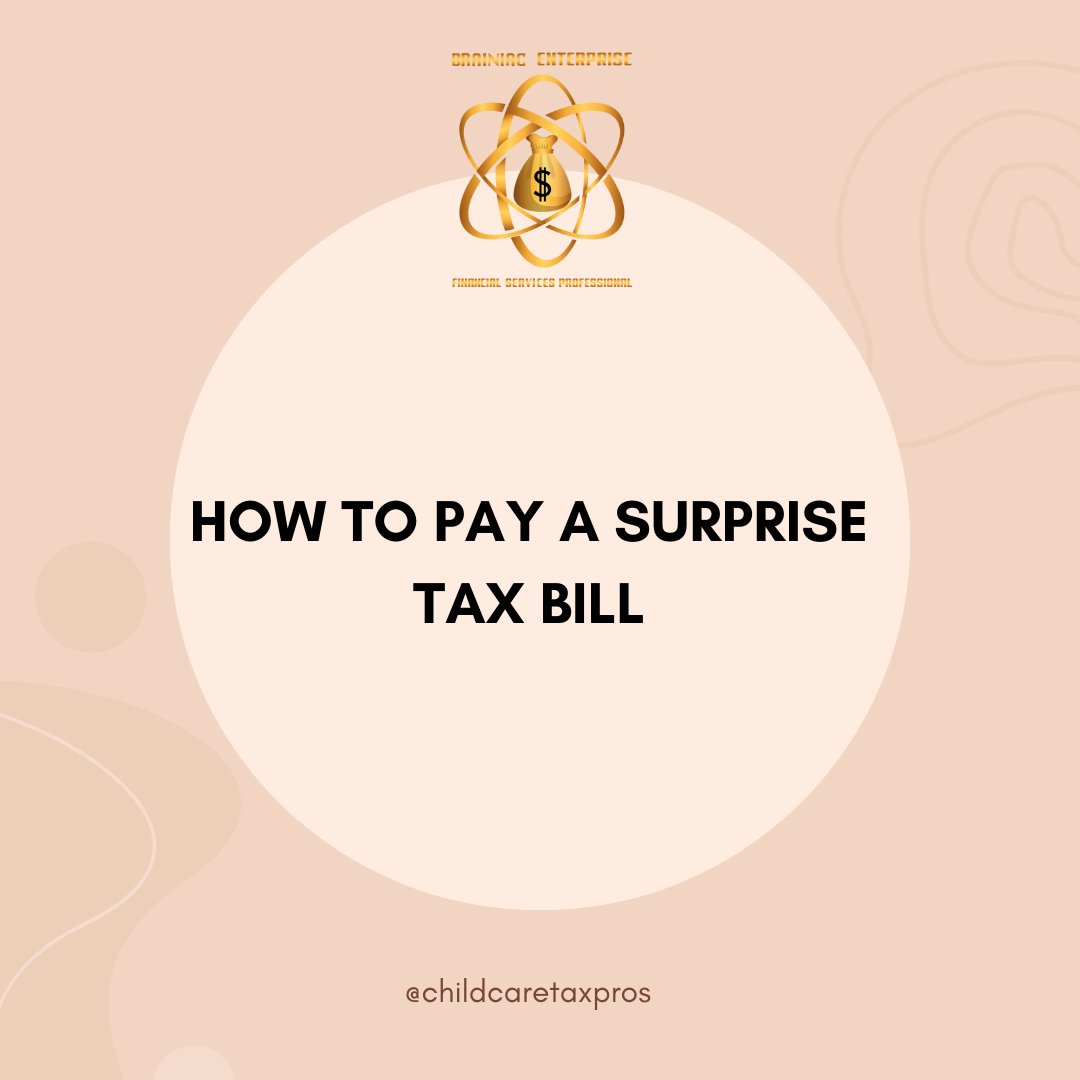 BrainiacTaxes's tweet photo. How to Pay A Surprise Tax Bill

*Pay What You Can on Time
*File for a Payment Extension
*Get an IRS Installment Agreement
*Use Your Emergency Fund
*Pay With Your Credit Card
*Borrow Money From Family or Friends

#paytax #payontime #daycareowner #taxbill #childcareowner https://t.co/fJfNADdymE